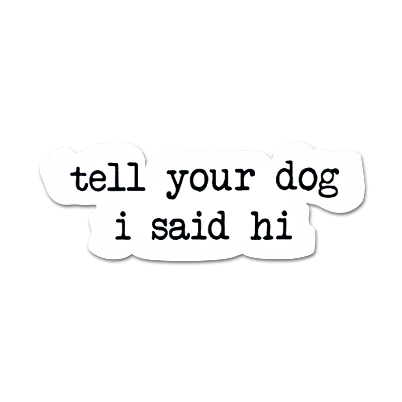 Motorcycle Gear For Dogs - Креативные наклейки с текстом «tell your